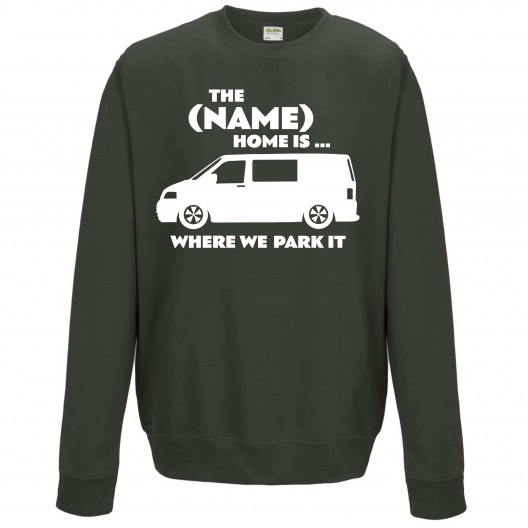 (Name) Home Is Where You Park It Camper VW T5 VDub Personalised Jumper