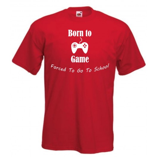 Born To Game Forced To Go To School Kids T-Shirt