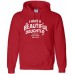 I've Got A Beautiful Daughter Hoodie