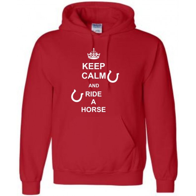 Keep Calm and Ride a Horse Hoodie